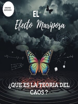 cover image of El  Efecto  Mariposa   ¿Qué Es La Teoría Del Caos ?